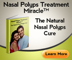 Nasal Polyps Treatment Miracle